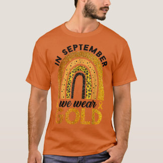 Childhood Cancer Awareness In September We Wear Go T-Shirt