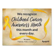 Childhood Cancer Awareness Lawn Sign #gogold