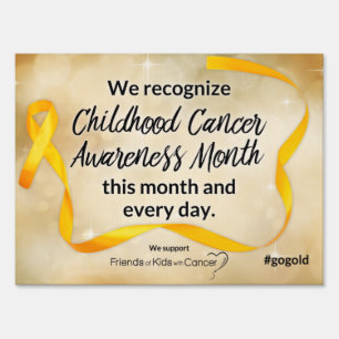 Childhood Cancer Awareness Lawn Sign #gogold