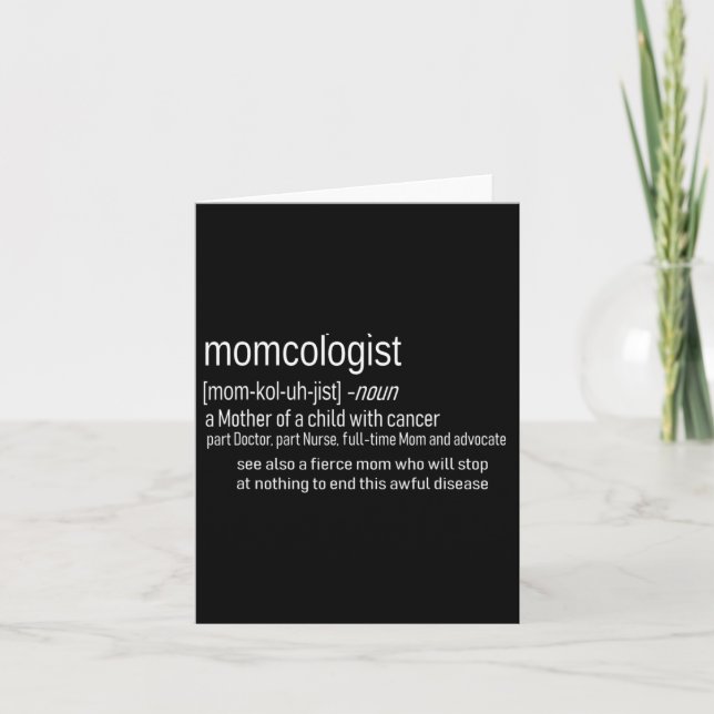 Childhood Cancer Awareness Momcologist Definition  Card (Front)