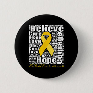 Childhood Cancer Awareness Month Believe Hope Cour Button