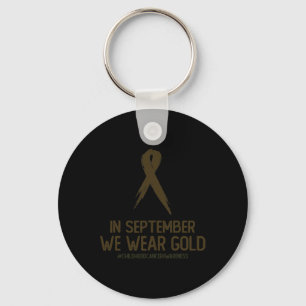 Childhood Cancer Awareness Month In September We W Keychain