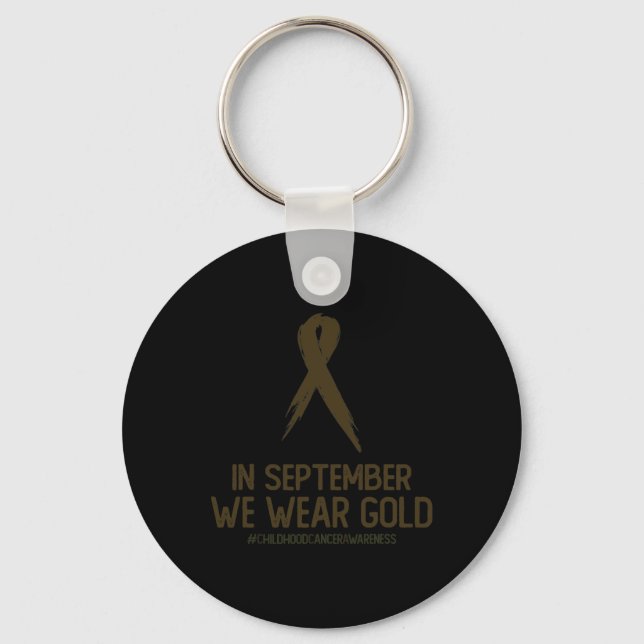 Childhood Cancer Awareness Month In September We W Keychain (Front)