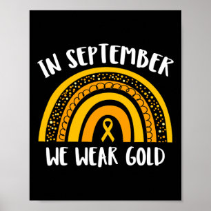Childhood Cancer Awareness Month In September We W Poster