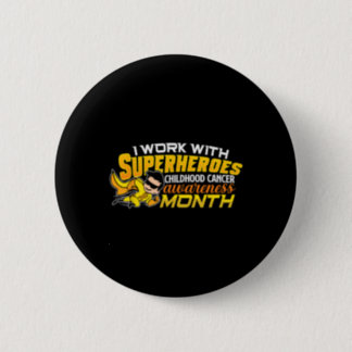 Childhood Cancer Awareness Month Oncologist Cancer Button