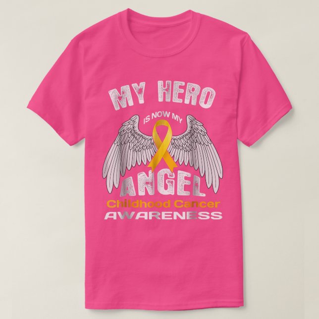 Childhood Cancer Awareness My Hero Is Now My Angel T-Shirt (Design Front)