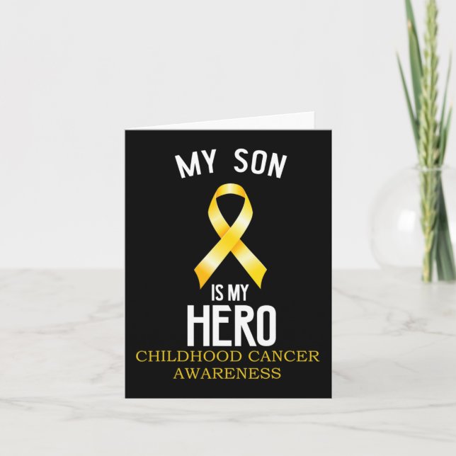 Childhood cancer awareness My Son is my hero  Card (Front)