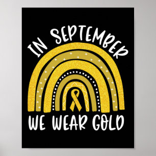 Childhood Cancer Awareness Rainbow In September We Poster