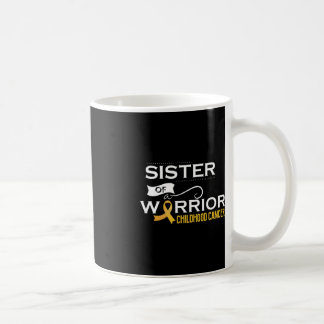 Childhood cancer awareness Sister of a warrior 1 Coffee Mug