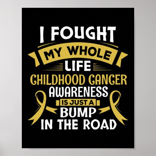 Childhood Cancer Awareness Survivor Ribbon Men Wom Poster