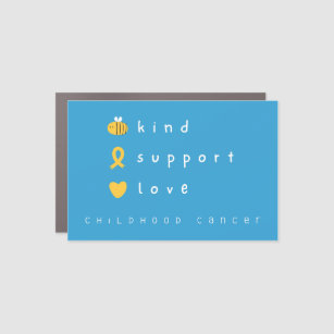childhood cancer.be kind.support.love. Car Magnet