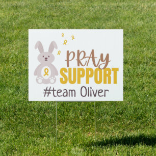 childhood cancer. Custom pray support Yard Sign