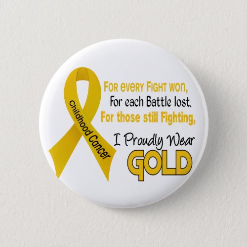Childhood Cancer For EveryI Proudly Wear Gold 1 Button