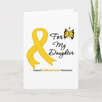 Childhood Cancer For My Daughter Card