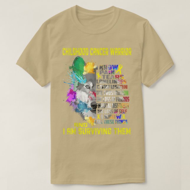 Childhood Cancer I Know All Things and I Am Surviv T-Shirt (Design Front)