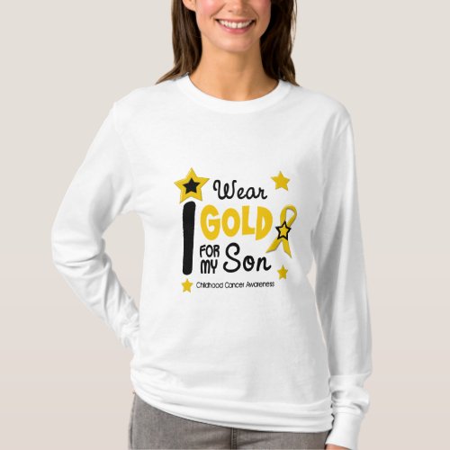 Childhood Cancer I Wear Gold For My Son 12 T_Shirt