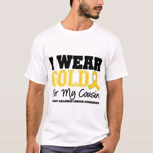 Childhood Cancer I Wear Gold Ribbon Cousin T_Shirt