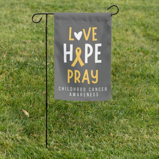 childhood cancer. love.hope.pray. Garden Flag (In SItu)