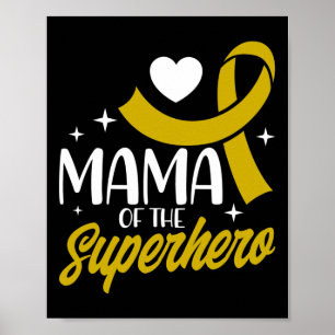 Childhood Cancer Mama Of A Superhero Ribbon Poster