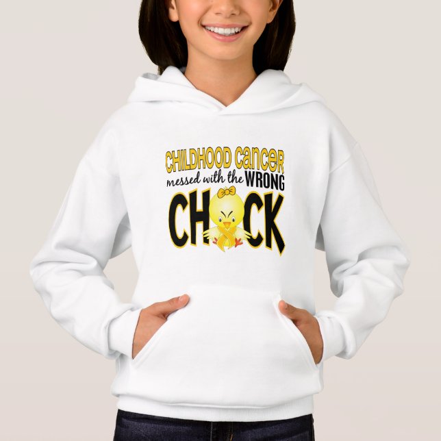 Childhood Cancer Messed With The Wrong Chick Hoodie (Front)