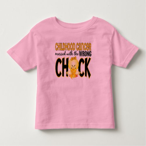 Childhood Cancer Messed With The Wrong Chick Toddler T_shirt