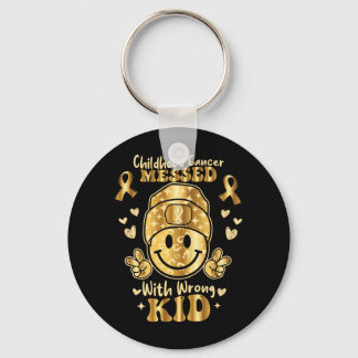 Childhood Cancer Messed With Wrong Kid Awareness Keychain