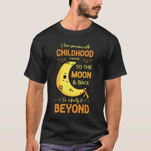 Childhood Cancer Moon Infinity And Beyond Pediatri T_Shirt