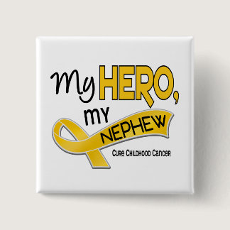 Childhood Cancer MY HERO MY NEPHEW 42 Pinback Button