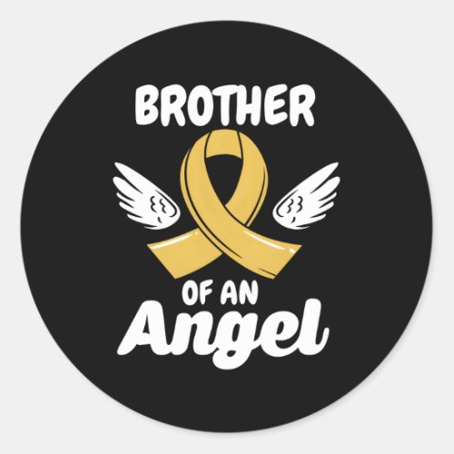 Childhood Cancer Ribbon Brother Of An Angel Loss R Classic Round Sticker