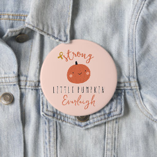 childhood cancer strong little pumpkin Custom Name Button
