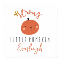 childhood cancer strong little pumpkin Custom Name Poster