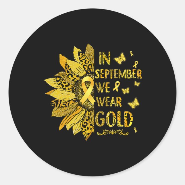 Childhood Cancer Sunflower In September We Wear Go Classic Round Sticker (Front)