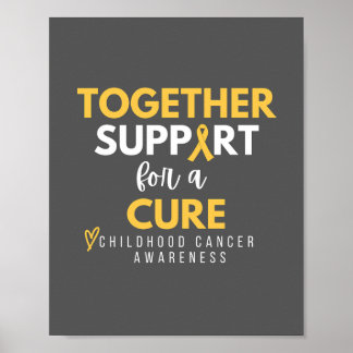 childhood cancer.support.cure. Poster & Prints