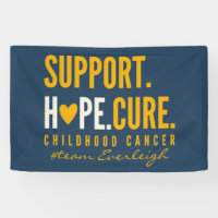 childhood cancer support Custom name Banner Sign