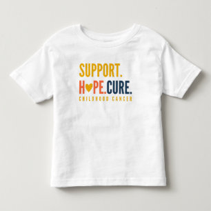 childhood cancer support hope cure Toddler T-Shirt