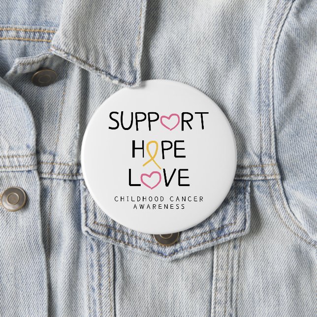 childhood cancer. support.hope.love. Button (In Situ)