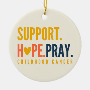 childhood cancer support hope pray Ornament