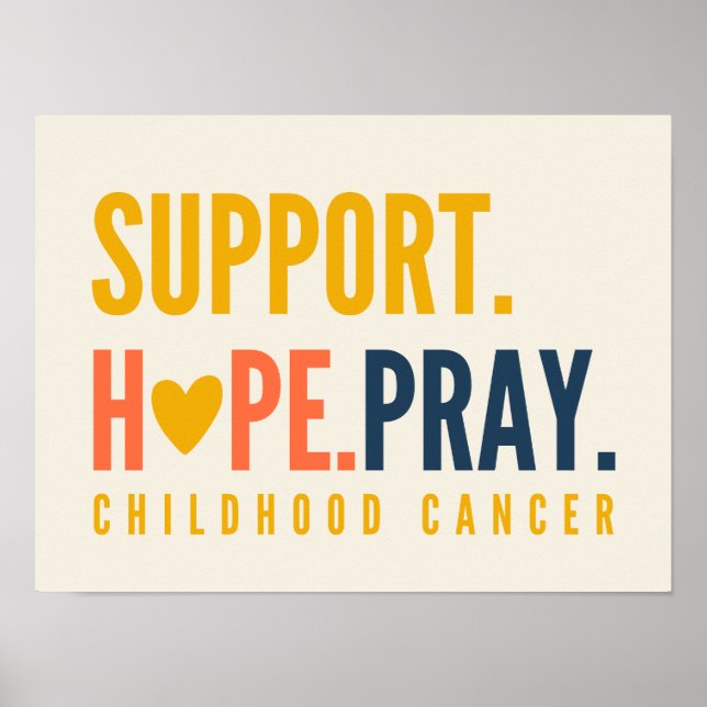 childhood cancer support hope pray Poster Prints (Front)