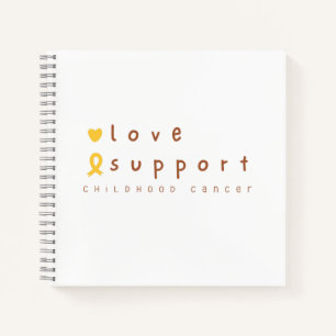 childhood cancer support love Notebook Journal