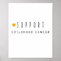 childhood cancer. support. Poster & Prints