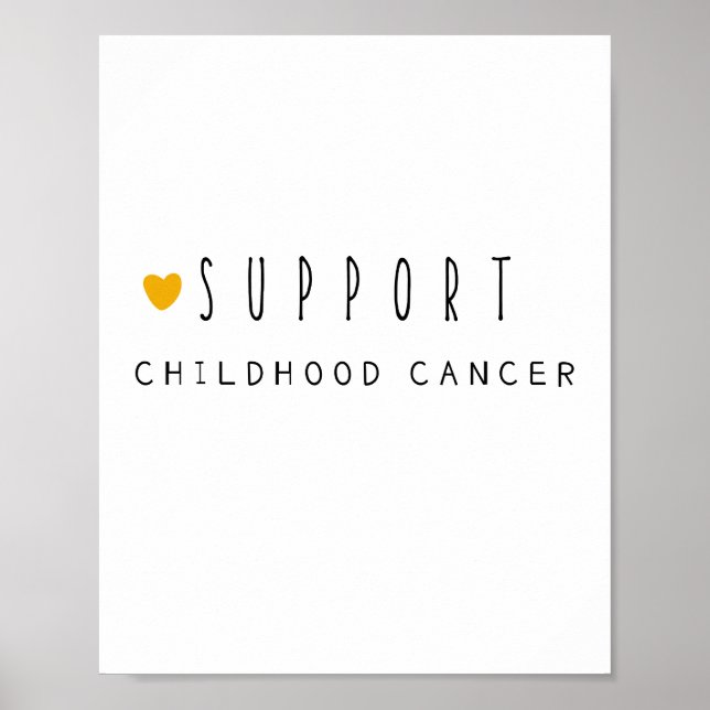 childhood cancer. support. Poster & Prints (Front)
