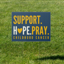 childhood cancer support pray Yard Sign Outdoor
