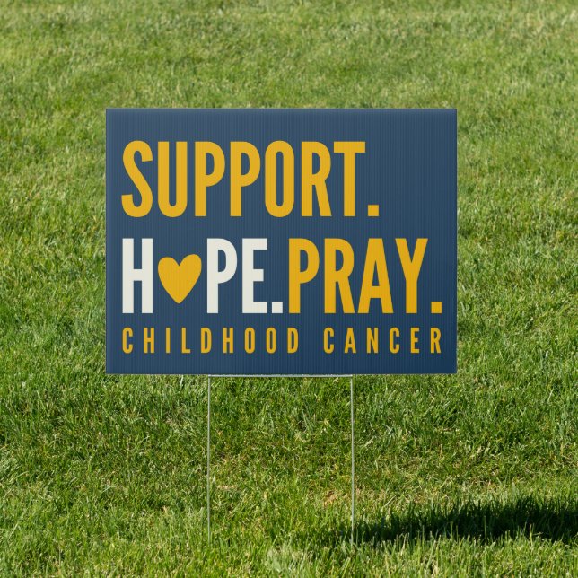 childhood cancer support pray Yard Sign Outdoor (Insitu)