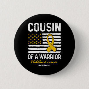 Childhood Cancer Survivor Support Cousin Of A Button