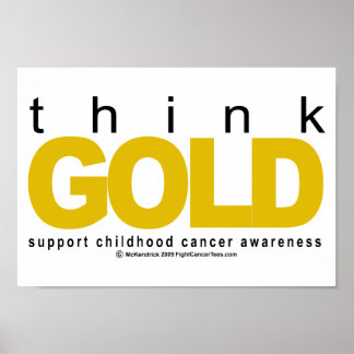 Childhood Cancer Think GOLD Poster