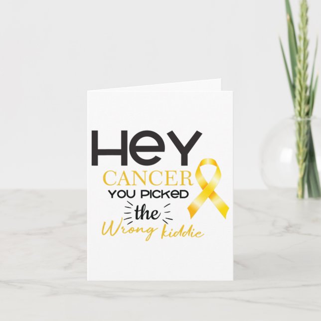 Childhood Cancer You Picked The Wrong Kiddie Aware Card (Front)