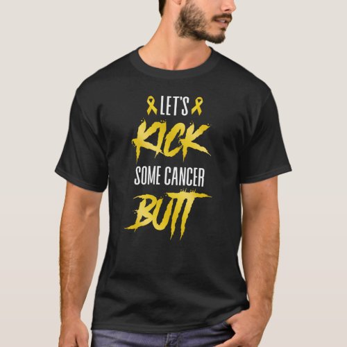 Childhood LetS Kick Some Cancer Butt Ribbon T_Shirt