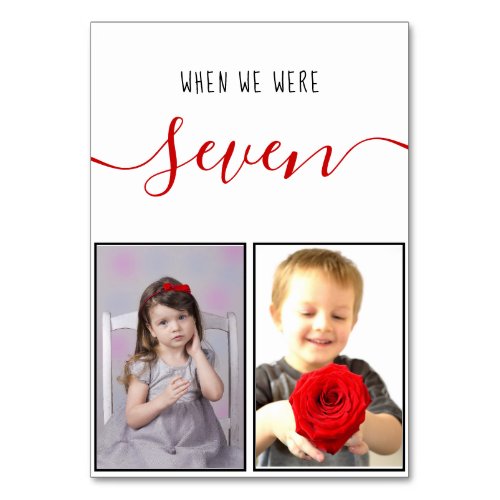 Childhood Photos Age 7 Modern Red Script Wedding Table Number