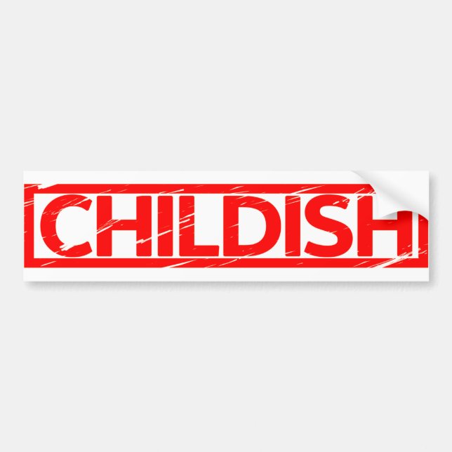 Childish Stamp Bumper Sticker (Front)