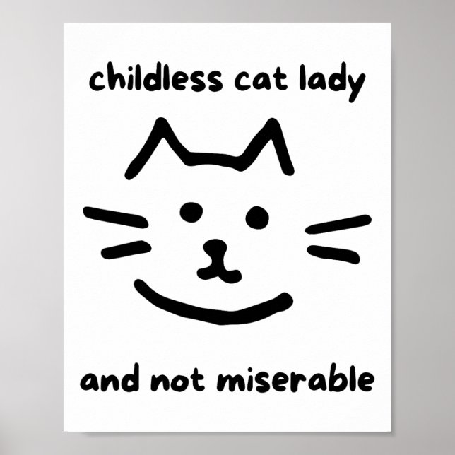 Childless And Not Miserable Childless Cat Lady For Poster (Front)